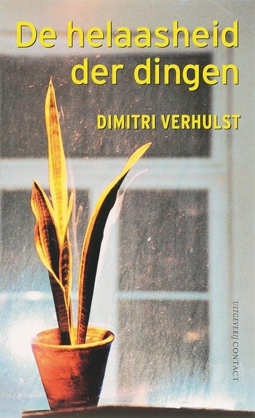 De Helaasheid Der Dingen - Dimitri Verhulst | Respetofundacion.org