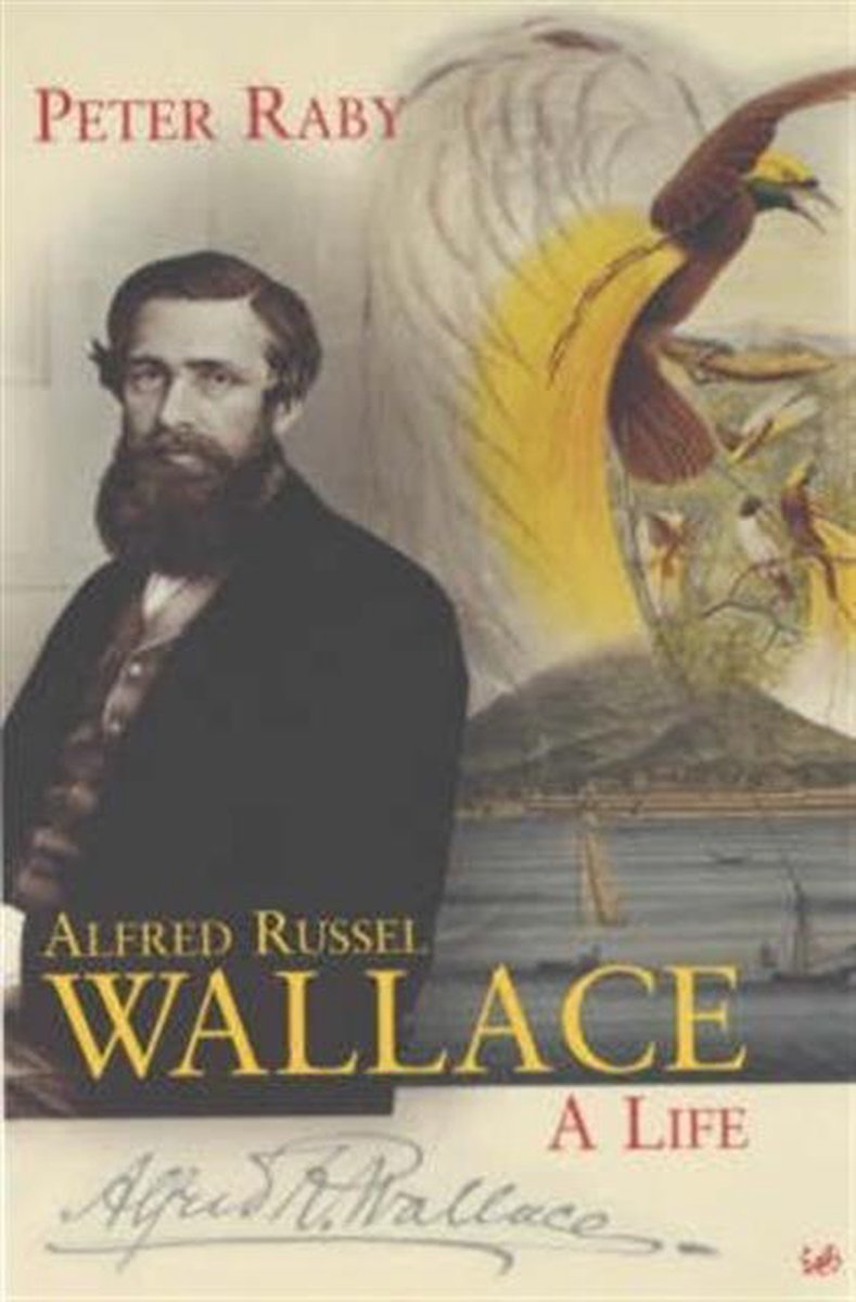 Alfred Russel Wallace Peter Raby 9780712665773 Boeken Bol Com