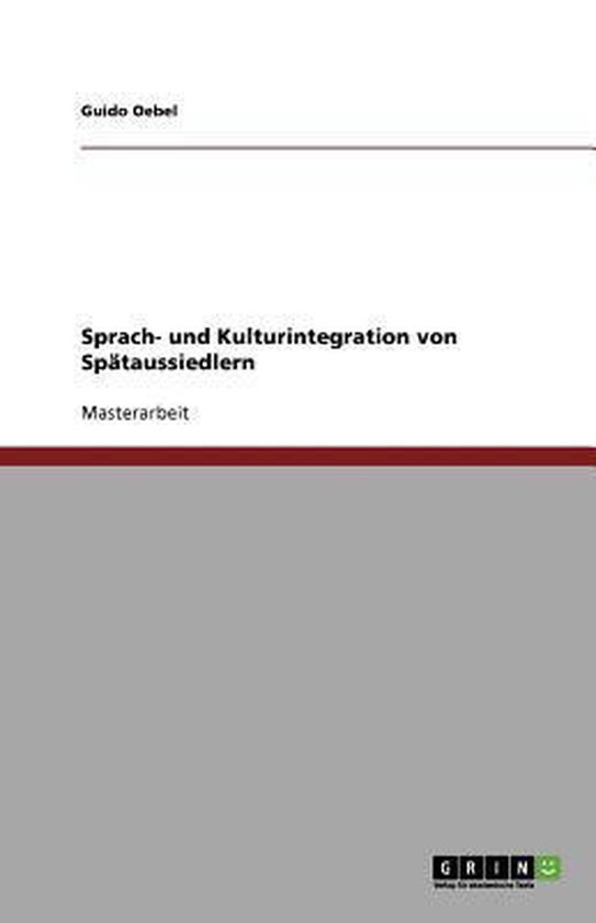 Sprach- und Kulturintegration von Spätaussiedlern - cover