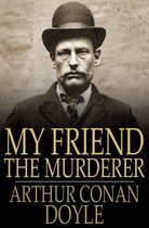 Omslag My Friend the Murderer