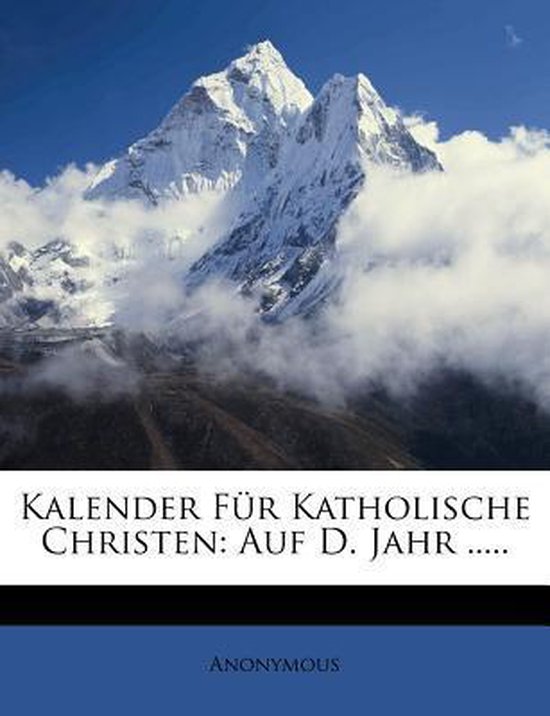 Kalender Fur Katholische Christen, Anonymous  9781277360639  Boeken 