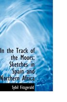 In the Track of the Moors