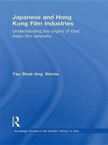 Routledge Studies in the Modern History of Asia - Japanese and Hong Kong Film Industries