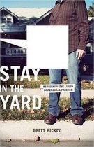 Stay in the Yard