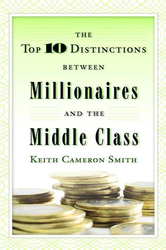 The Top 10 Distinctions Between Millionaires and the Middle  ... - cover