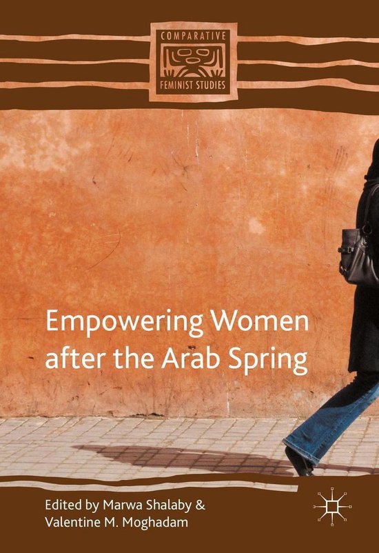 Comparative Feminist Studies - Empowering Women after the Arab Spring ...