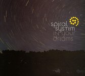 In Your Dreams - Spiral System