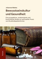 Wissenschaftliche Beiträge aus dem Tectum-Verlag 72 - Bewusstseinskultur und Gesundheit