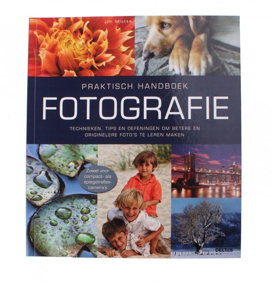 Praktisch handboek Fotografie