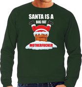 Grote maten Foute Kerstsweater / Kerst trui Santa is a big fat motherfucker groen voor heren - Kerstkleding / Christmas outfit XXXXL