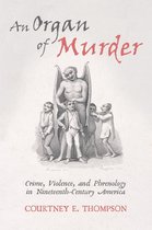 Critical Issues in Health and Medicine - An Organ of Murder