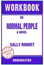 Workbook on Normal People: A Novel by Sally Rooney (Fun Facts & Trivia Tidbits)
