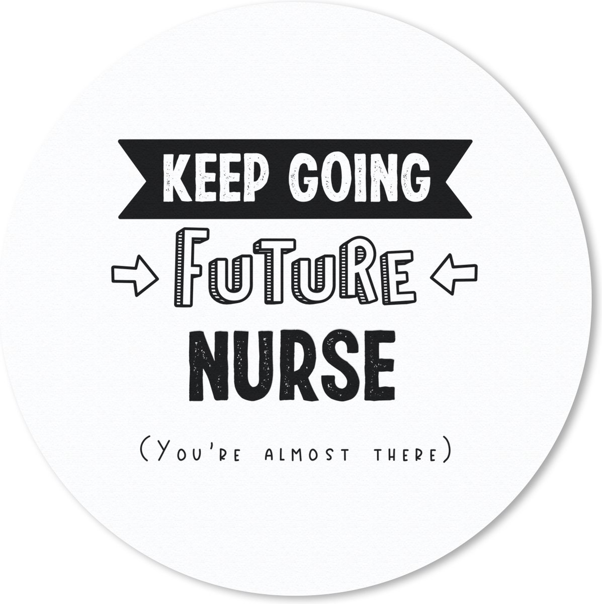 Muismat rond 20x20 cm - Mousepad Verpleegkundige - Quotes - Zuster - Studie - Ronde muismatten