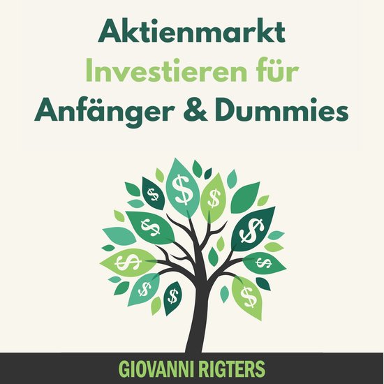 Aktienmarkt Investieren für Anfänger & Dummies - cover
