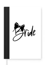 Notitieboek - Schrijfboek - Trouwen - 'Bride' - Spreuken - Quotes - Notitieboekje klein - A5 formaat - Schrijfblok