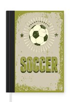 Notitieboek - Schrijfboek - Quotes - Soccer - Championship - Voetbal - Vintage - Sport - Notitieboekje klein - A5 formaat - Schrijfblok