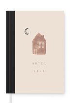 Notitieboek - Schrijfboek - Spreuken - Quotes - Hotel mama - Mama - Notitieboekje klein - A5 formaat - Schrijfblok