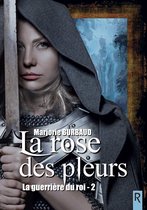 La guerrière du roi 2 - La guerrière du roi, Tome 2