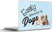 Laptop sticker - 13.3 inch - Quotes - Spreuken - Hond - Easily distracted by dogs - 31x22,5cm - Laptopstickers - Laptop skin - Cover
