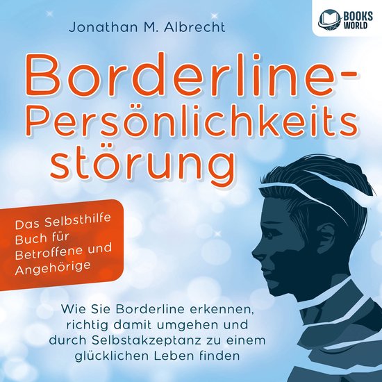 Borderline-Persönlichkeitsstörung - Das Selbsthilfe Buch f ... - cover