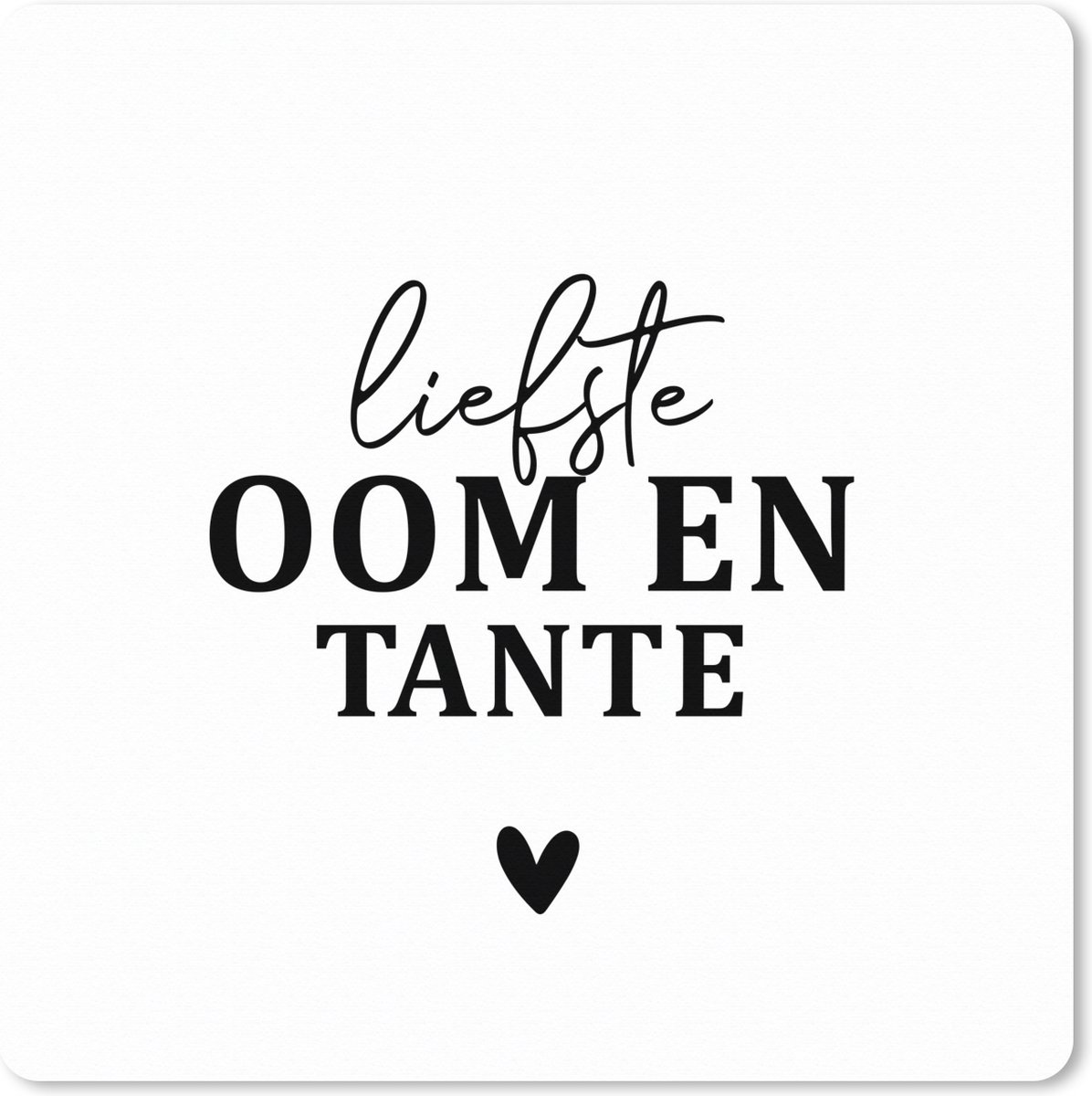 Muismat XXL 40x40 cm - Bureau onderlegger - Bureau mat Spreuken - 'Liefste oom en tante' - Hart - Quotes - Bureaumat - Gaming mousepad xl - Bureaulegger groot - Computer deskmat