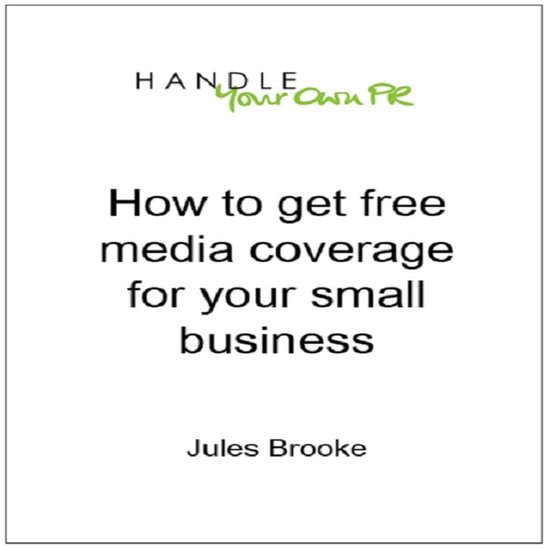 How to get free media coverage for your small business - cover
