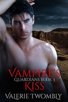 Guardians 3 - Vampire's Kiss