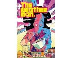 The Weatherman 1 - The Weatherman - Tome 1