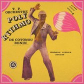 T.P Orchestre Poly Rythmo De Cotono - Vol. 4 ' Yehouessi Leopold Batteur (LP)