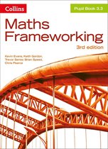 Maths Frameworking 3.3 - KS3 Maths Pupil Book 3.3 (Maths Frameworking)