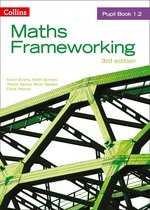 Maths Frameworking 1.2 - KS3 Maths Pupil Book 1.2 (Maths Frameworking)