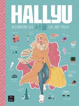 No ficción - Hallyu. Descubriendo Seúl con Judit Mallol