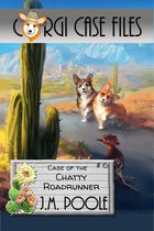 Corgi Case Files - Case of the Chatty Roadrunner