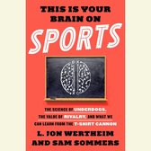 This is Your Brain on Sports