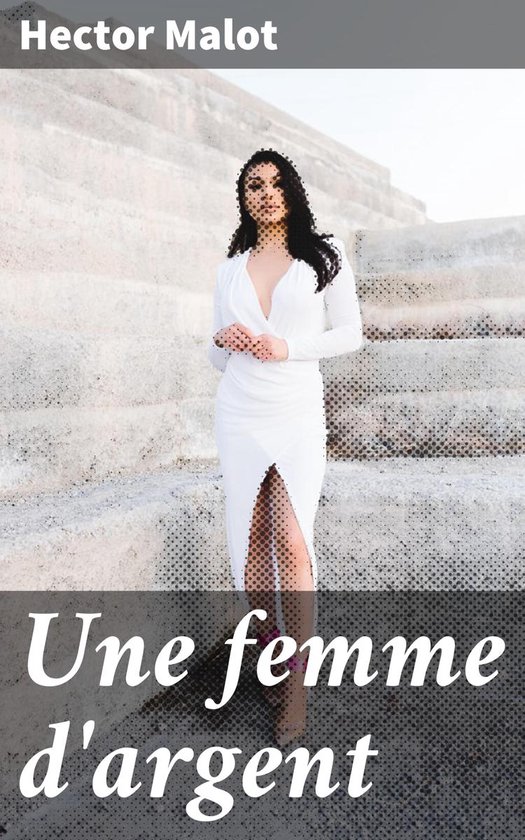 Une femme d'argent - cover