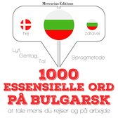 1000 essentielle ord på bulgarsk