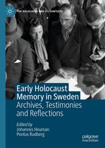 The Holocaust and its Contexts - Early Holocaust Memory in Sweden