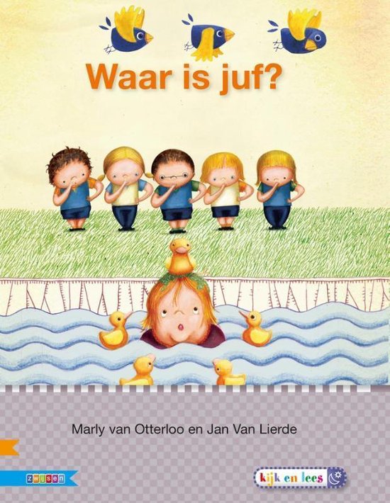 Boek kaft met vijf kinderen en een jong met een badeend op hoofd in het water. Titel: 'Waar is juf?'
