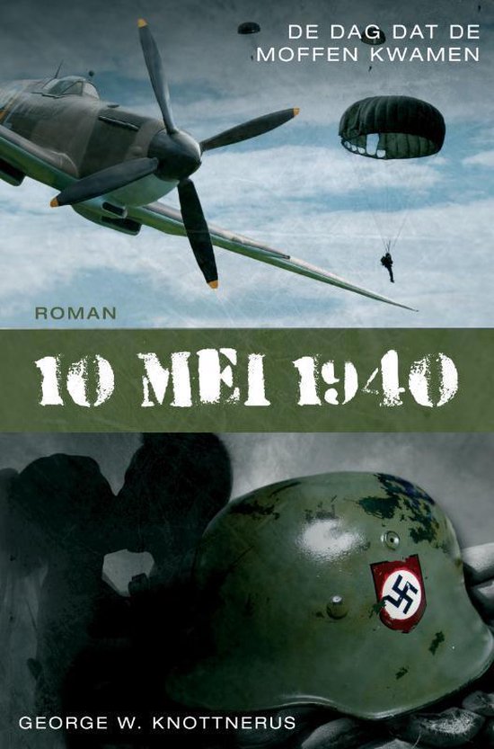 Cover van het boek '10 Mei 1940' van G.W. Knottnerus