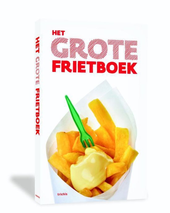 Het Grote Frietboek, met een puntzak friet met mayonaise en een groen vorkje.