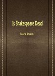 Is Shakespeare Dead