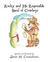 Rocky and His Responsible Band of Cowboys