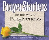 PrayerStarters - PrayerStarters on the Way to Forgiveness