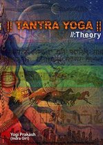Tantra Yoga - Tantra Yoga Theory