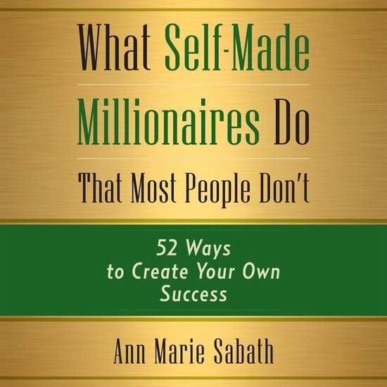 What Self-Made Millionaires Do that Most People Don't - cover