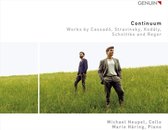 Continuum: Works By Cassado. Stravinsky. Kodaly. Schnittke And Reger