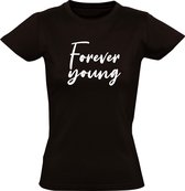 Forever Young Dames t-shirt | jeugd | hardstyle | hardcore | positief | kado | Zwart