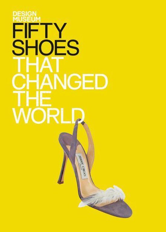 Design Museum Fifty - Fifty Shoes that Changed the World - cover