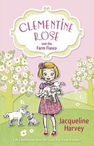 Clementine Rose 4 -  Clementine Rose and the Farm Fiasco