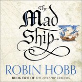 The Mad Ship (The Liveship Traders, Book 2)